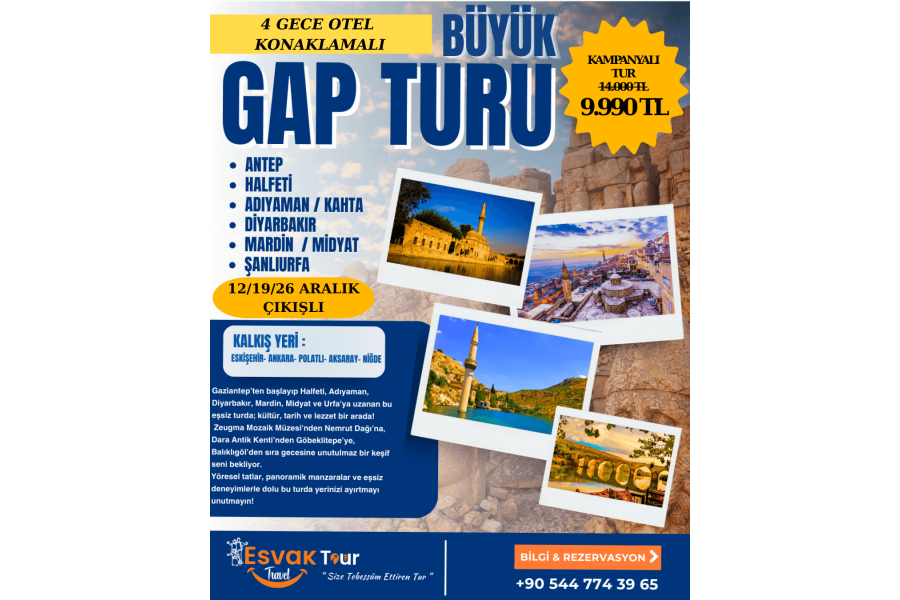 4 Gece 5 Gün Gap Turu